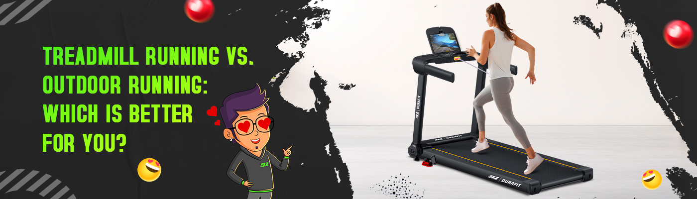 Treadmill Running vs. Outdoor Running: Which Is Better for You?